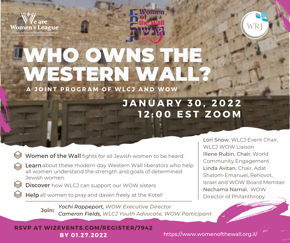 Joint Program of WLCJ, WOW, and WRJ: Who Owns the Western Wall?