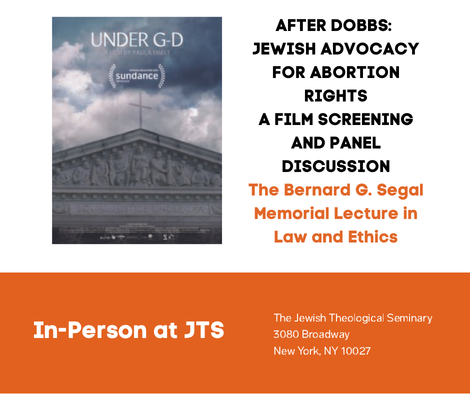 JTS - After Dobbs: Jewish Advocacy for Abortion Rights (In-Person)