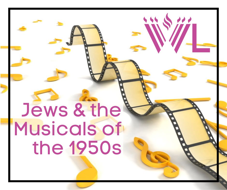 Before Camelot—Jews and the Musicals of the 1950s—Class Three