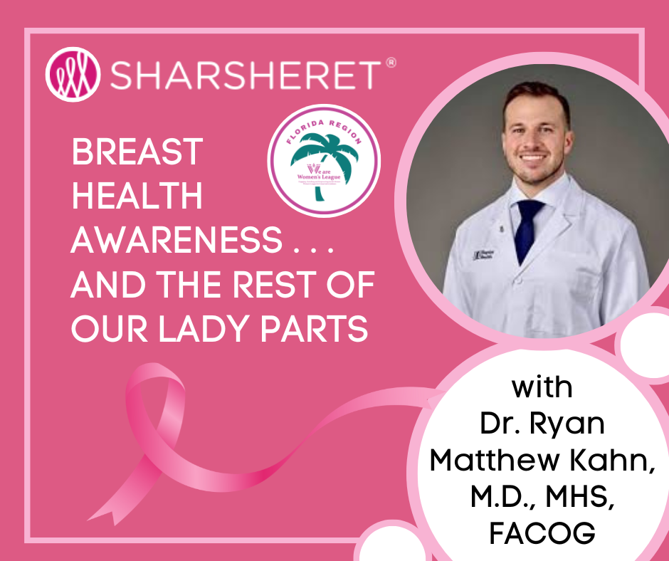 Breast Cancer Awareness . . . and the rest of Our Lady Parts